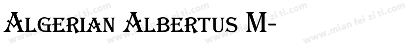 Algerian Albertus M字体转换